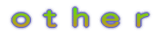 $B#o#t#h#e#r(B